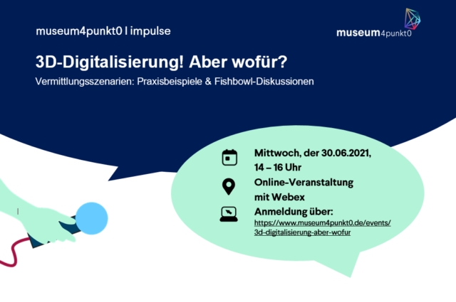 3D-Digitalisierung! Aber wofür?