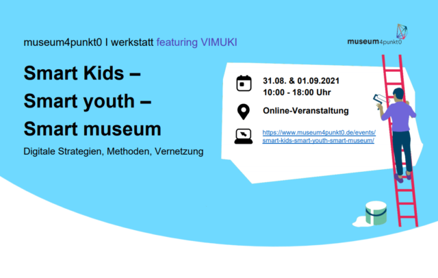Smart Kids – Smart Youth – Smart Museum