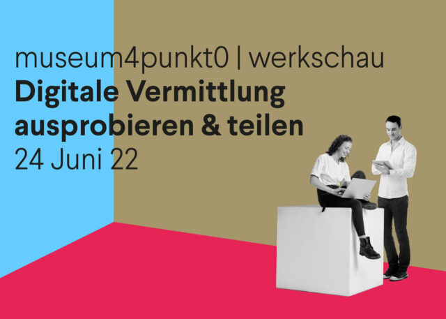 museum4punkt0 | werkschau